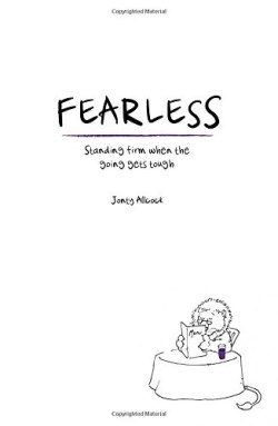 Fearless : Standing Firm When The Going Gets Tough