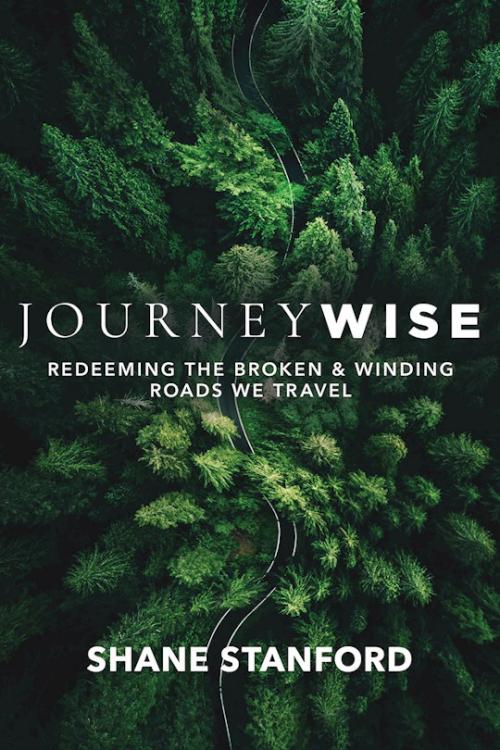 JourneyWise : Redeeming The Broken And Winding Roads We Travel