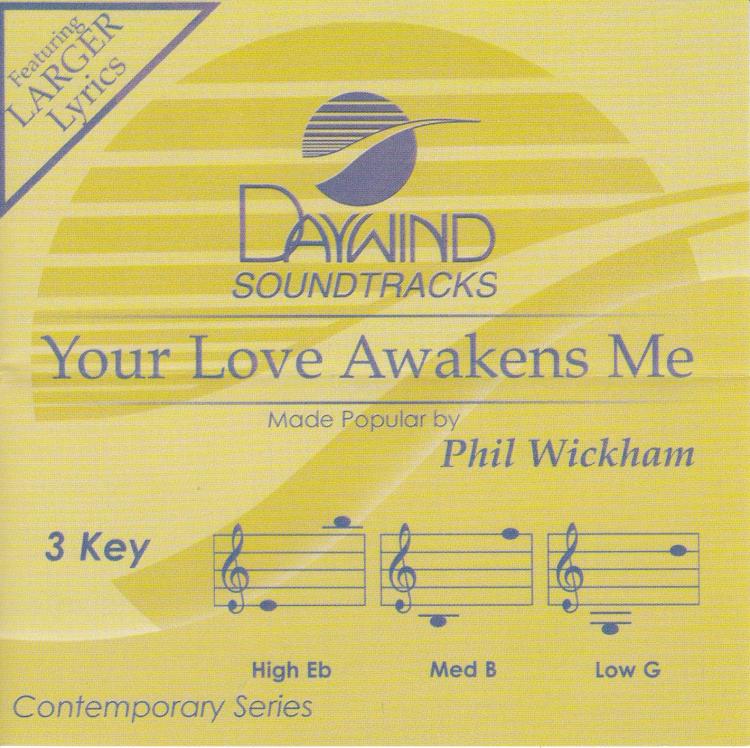 Your Love Awakens Me