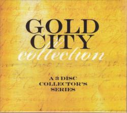 Gold City Collection : A 3 Disc Collectors Series