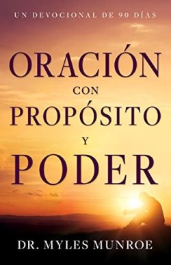 Oracion Con Proposito Y Poder – (Spanish)