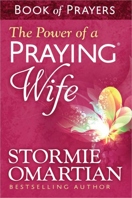 Power Of A Praying Wife Book Of Prayers