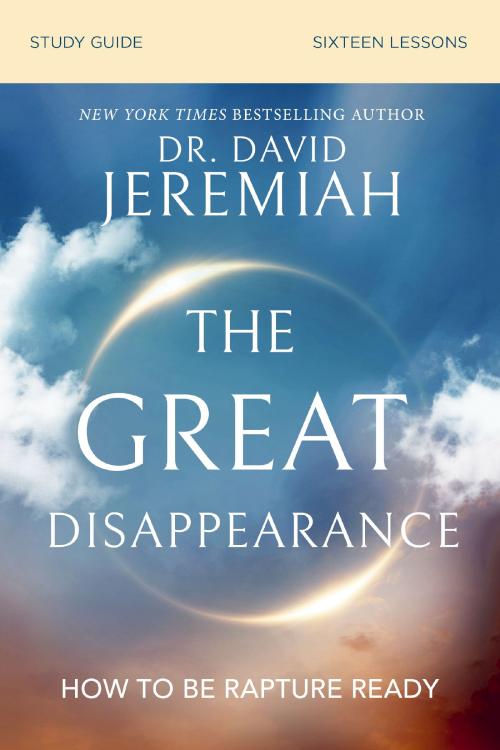 Great Disappearance Bible Study Guide (Student/Study Guide)