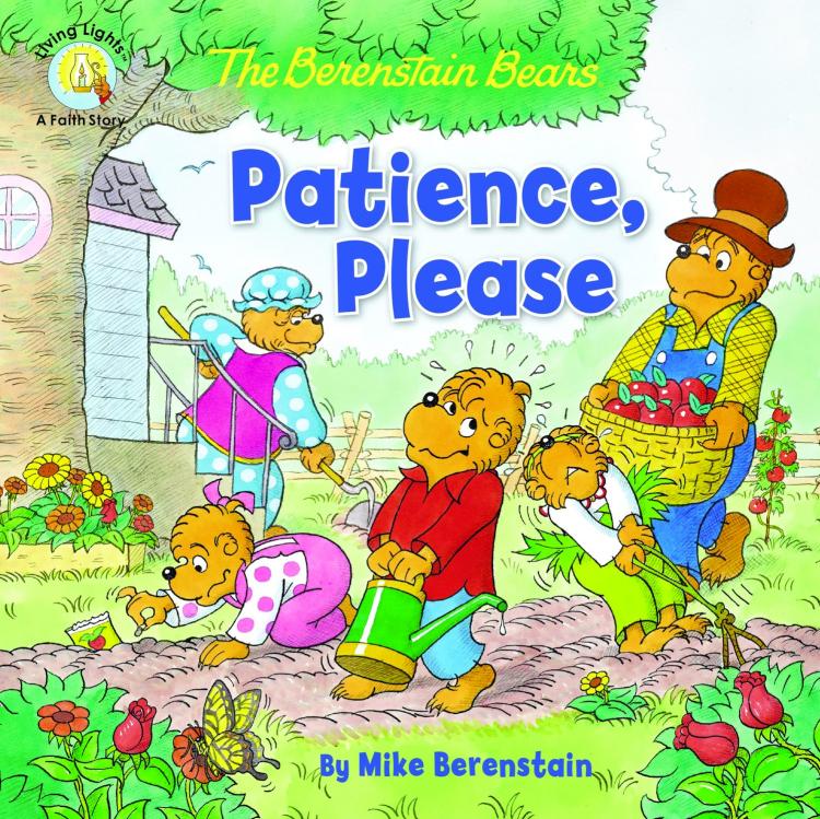 Berenstain Bears Patience Please