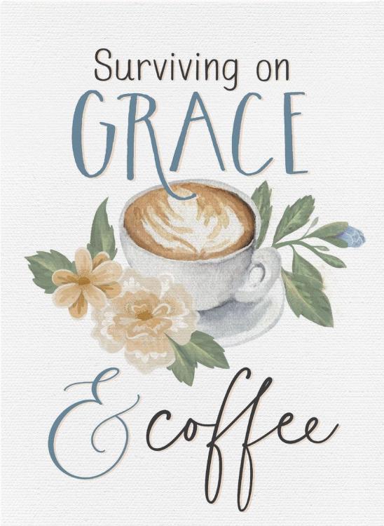 Surviving On Grace And Coffee Canvas