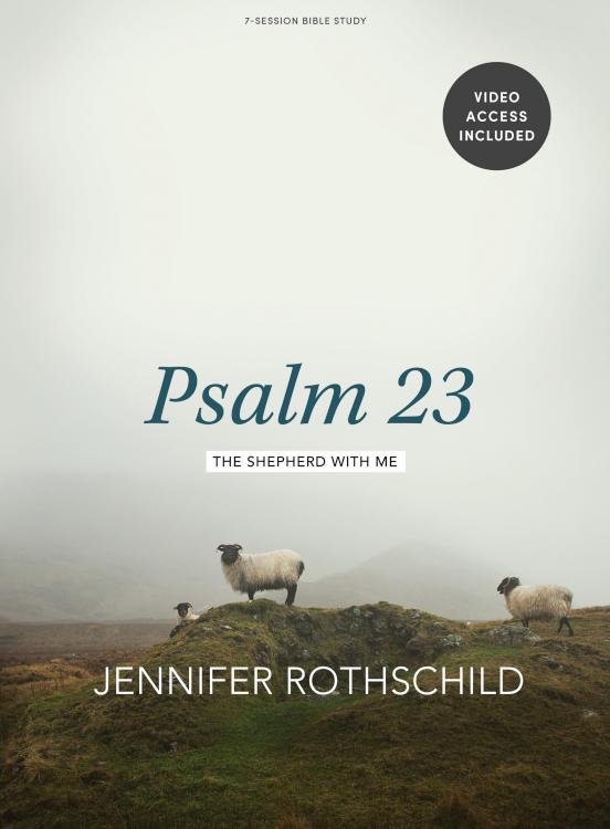 Psalm 23 Bible Study Book With Video Access (Student/Study Guide)