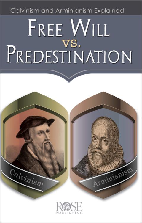 Free Will Vs Predestination Pamphlet