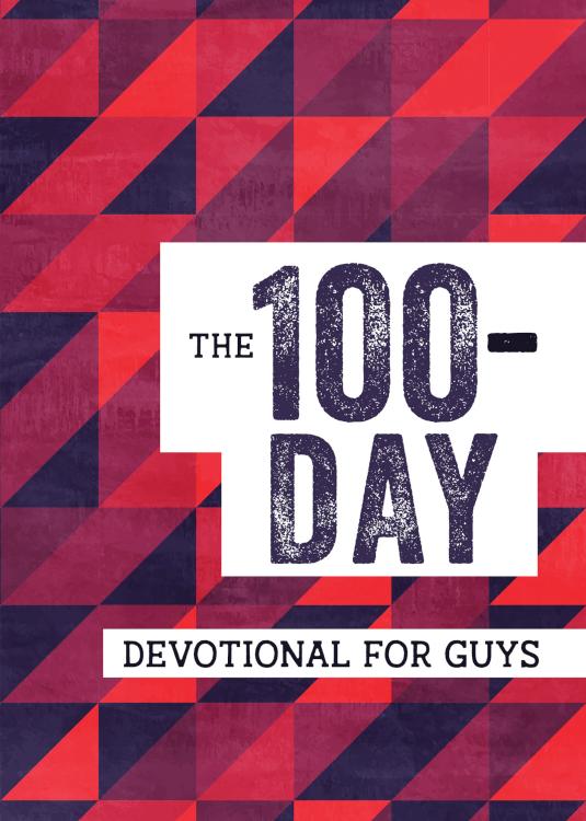 100 Day Devotional For Guys