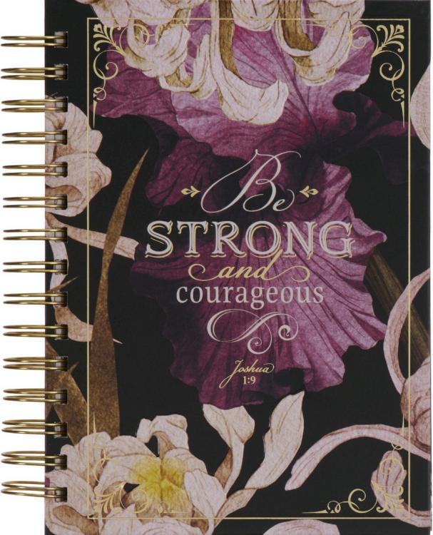 Be Strong And Courageous Journal