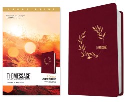 Message Deluxe Gift Bible Large Print