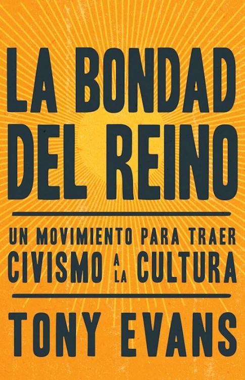 Bondad Del Reino – (Spanish)