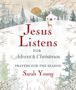 Jesus Listens For Advent And Christmas