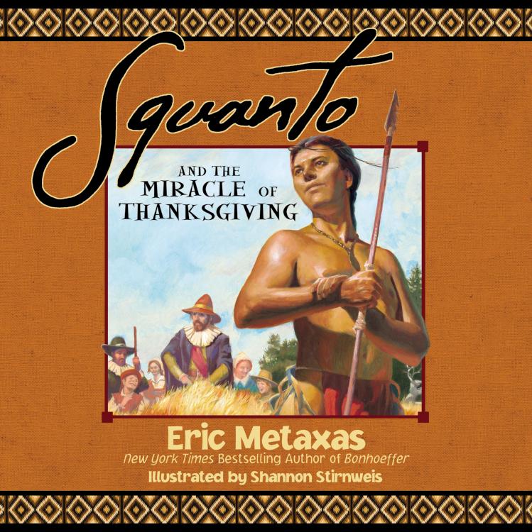 Squanto And The Miracle Of Thanksgiving