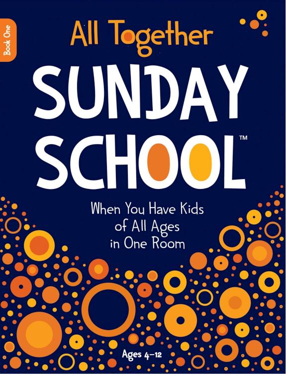 All Together Sunday School Book 1