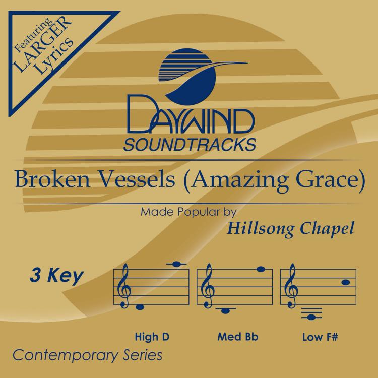 Broken Vessels (Amazing Grace)