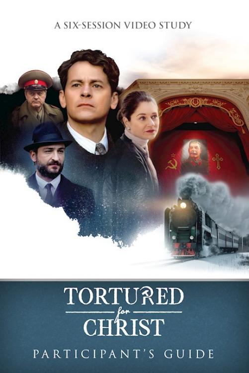 Tortured For Christ Participants Guide (Student/Study Guide)