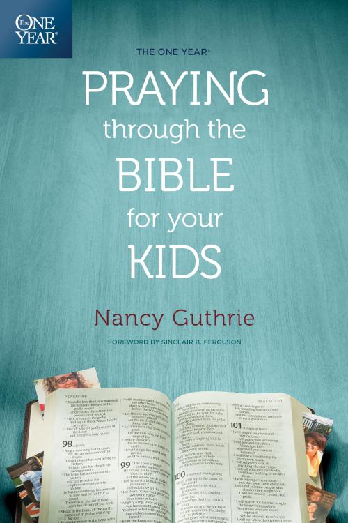 1 Year Praying Through The Bible For Your Kids