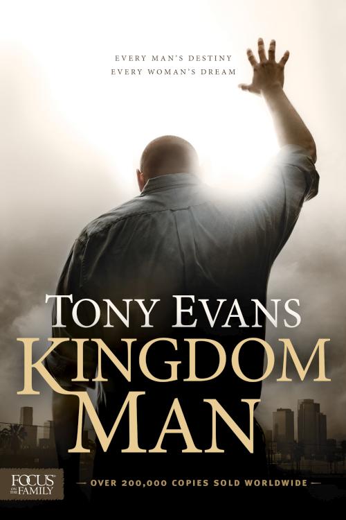 Kingdom Man : Every Mans Destiny Every Womans Dream