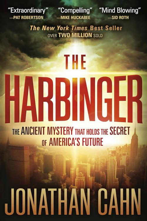 Harbinger : The Ancient Mystery That Holds The Secret Of Americas Future