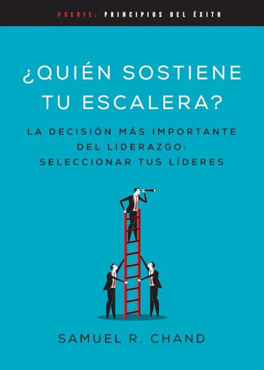 Quien Sostiene Tu Escalera – (Spanish)