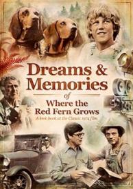 Dreams And Memories Of Where The Red Fern Grows (DVD)